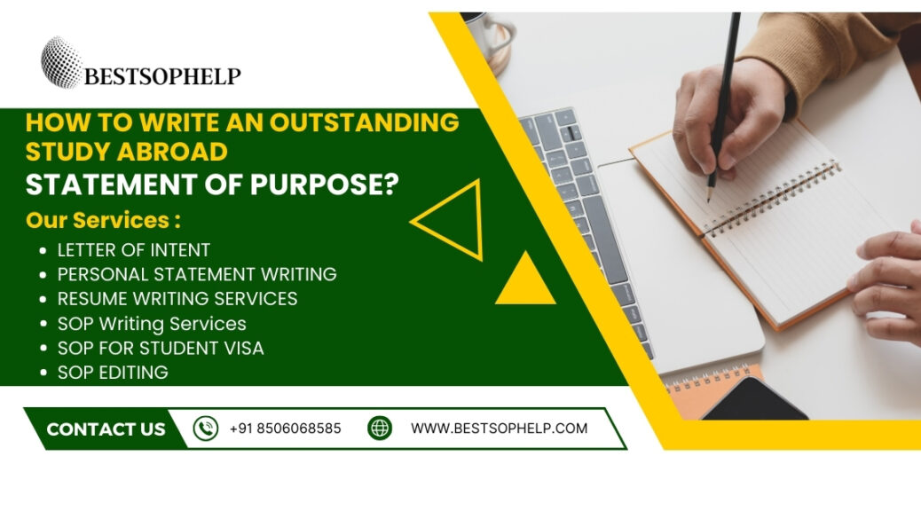 How to Write an Outstanding Study Abroad Statement of Purpose (SOP) ?