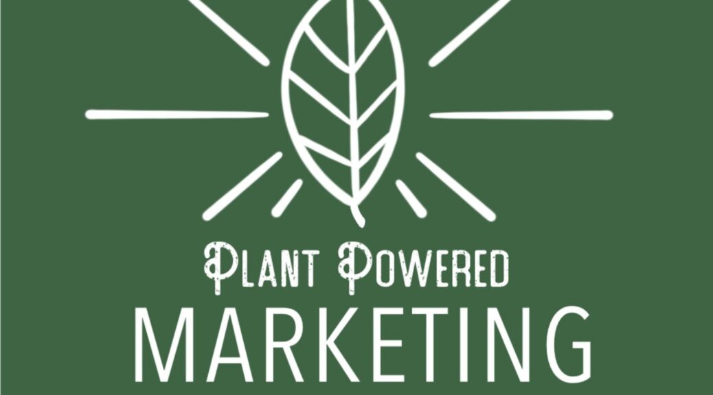 Plant Powered Marketing